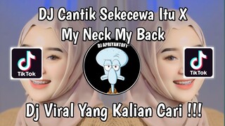 DJ CANTIK SEKECEWA ITU BY ANGGA CANDRA VIRAL TIK TOK TERBARU 2024 YANG KALIAN CARI !