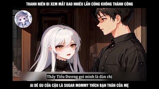 Truyện tranh: Thanh Niên Đi Xem Mắt Bao Nhiêu Lần Cũng Không Thành Công