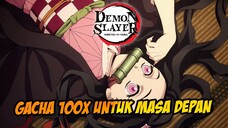 GACHA 100x TEORI ELUS DADA! APAKAH BERHASIL?!! 🔥 - DEMON SLAYER MOBILE