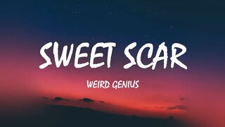 Sweet scar (weird genius )