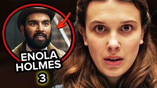 ENOLA HOLMES 3 Everything We Know