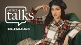 Metro Talks with Belle Mariano
