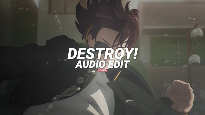 destroy! - souly had [edit audio]
