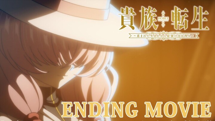 Noble Reincarnation: Born Blessed, So I’ll Obtain Ultimate Power||ENDING