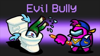 *BULLY* IMPOSTER Mod in Among Us