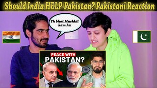 Should India HELP Pakistan? | Pakistan Economic Crisis | Pakistani Reaction On india