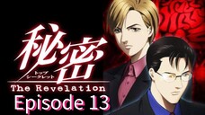 Himitsu: The Revelation |Ep 13