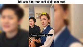 khi con bạn mét 9 đi xem mắt #haihuoc