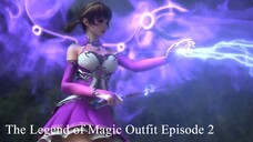 The Legend of Magic Outfit Episode 2