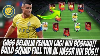 📌BELANJA PEMAIN!! AKU BUILD TIM FULL SQUAD AL NASSR DI EVENT RIVALS EA SPORT FC 24 MOBILE PERKORO