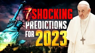 Nostradamus - 7 SHOCKING PREDICTIONS for 2023 - New Pope, New World, And Huge Financial Crisis