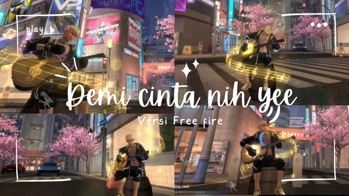 Demi cinta nih yee | FREE FIRE INDONESIA