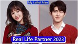 Li Mo Zhi And Fan Zhi Xin (My Lethal Man) Real Life Partner 2023