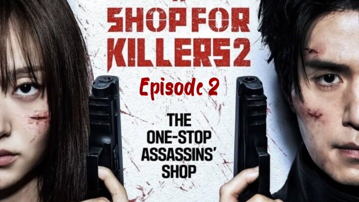 A Shop For Killers Season 2 eps 2 (2026)