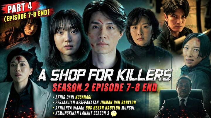A SHOP FOR KILLERS SEASON 2 EPISODE 7-8 END