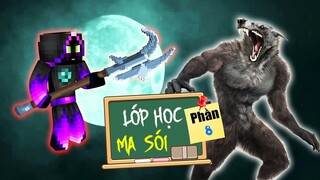 Minecraft Lớp Học Ma Sói (Phần 8) #8- SỰ SUY YẾU CỦA JAKI 🐺 vs 🥺