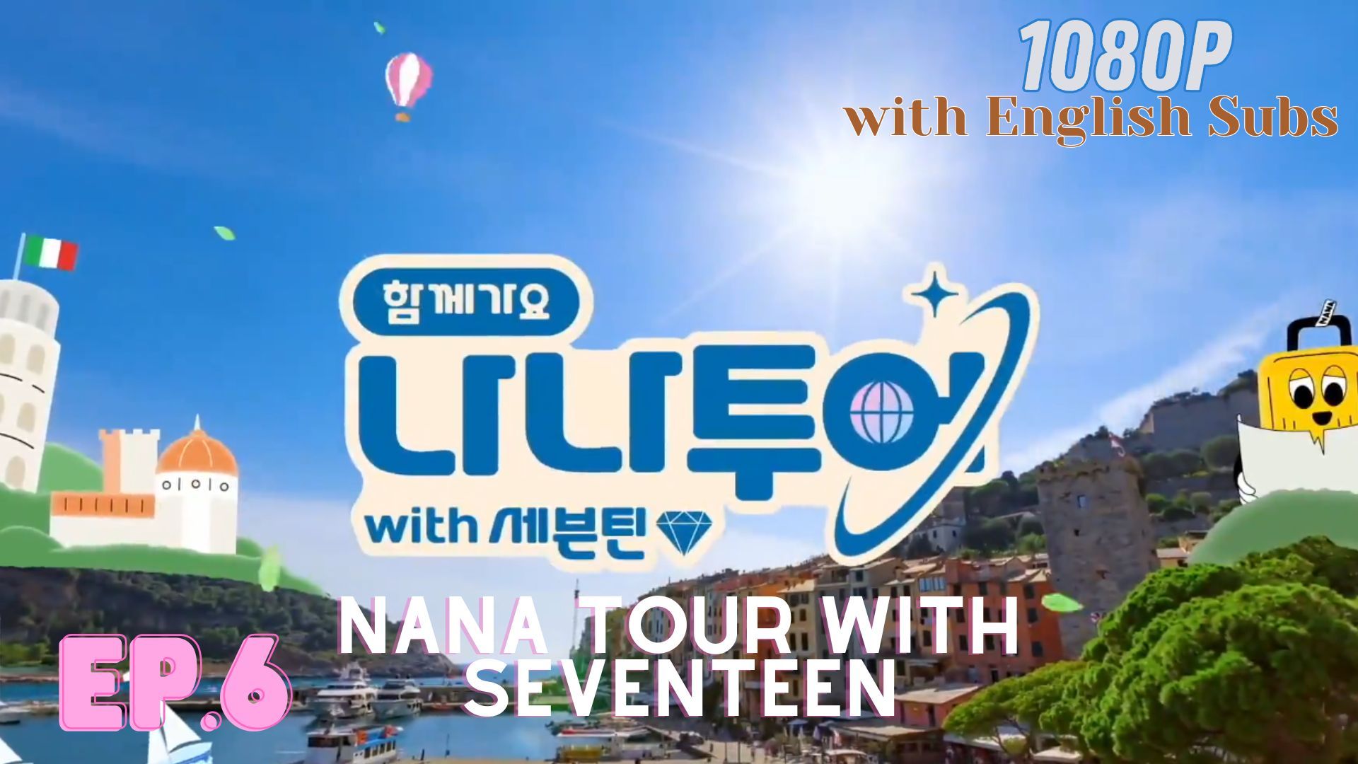 ENG SUBS] NANA TOUR WITH SEVENTEEN EP.6 - BiliBili