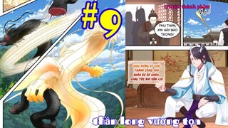 Xuyên Không Làm Thái Tử Long Vương có Hệ Thống Nâng Cấp _ tập 9 | truyện thành phim