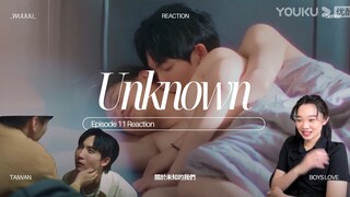 關於未知的我們 Unknown Episode 11 Reaction (cut)