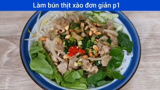 Làm bún thịt xào đơn giản p1