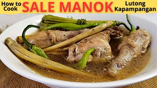 LEMONGRASS CHICKEN SOUP | SALE MANUK | Tinanglarang Manok | Our Take on Kapampangan Dish |SALE MANOK