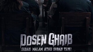 Dosen Ghaib_ Sudah Malam Atau Sudah Tahu - 2024 - sub indo