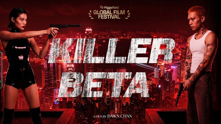🇭🇰  KILLER BETA -  Higgsfield Global Film Festival  2026  (English subtitled)