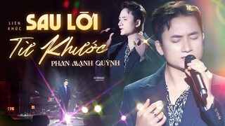 LK Sau Lời Từ Khước, Có Chàng Trai Viết Lên Cây - Phan Mạnh Quỳnh live at Mây Sài Gòn