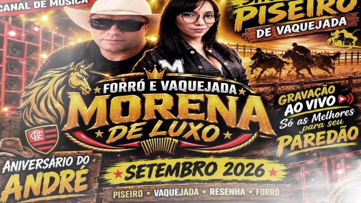 FORRO MORENA DE LUXO ,SEDE DO RUBRO NEGRO, AO VIVO AS MELHORES.