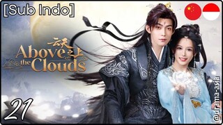 [Sub Indo] Above the Clouds – Eps. 21 (2025)