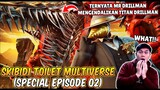 EPISODE BARU SKIBIDI TOILET MULTIVERSE SPECIAL EPISODE 02! TERNYATA TITAN DRILLMAN DIKENDALIKAN!