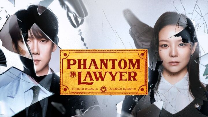 EP 9 PHANTOM LAWYER | ENG SUB