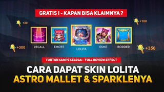 Cara Dapat Skin Lolita Astro Mallet Gratis & Sparkel Glow Sticknya - Full Review