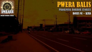📻 Probinsya : True Horror Stories
