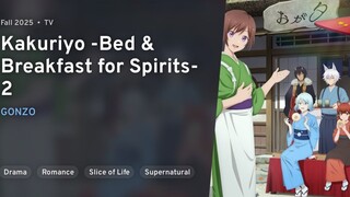 EP 1 - Kakuriyo no Yadomeshi Season 2 Sub Indo