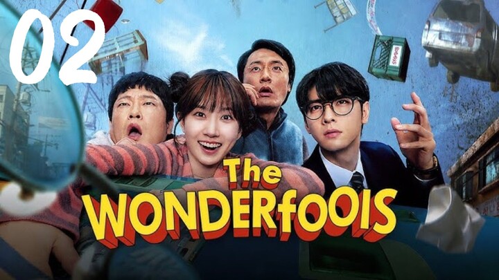 EP. 2 | 𝚃𝙷𝙴 𝚆𝙾𝙽𝙳𝙴𝚁𝙵𝙾𝙾𝙻𝚂 | 𝙴𝙽𝙶 𝚂𝚄𝙱