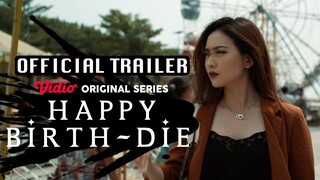 OFFICIAL TRAILER HAPPY BIRTH-DIE