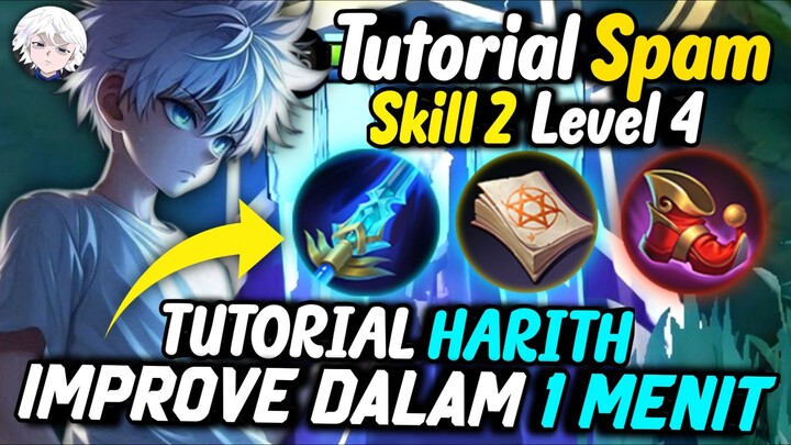TUTORIAL HARITH SPAM SKILL 2 DI LEVEL 4