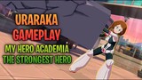My Hero Academia The Strongest Hero - Uraraka Gameplay