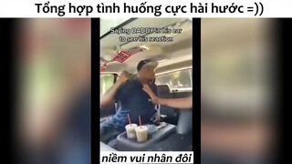 Tổng hợp những tình huống cực hài#haihuoc#hài#tt