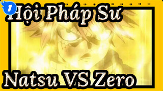 Hội Pháp Sư - Natsu VS Zero (Phần I)_1