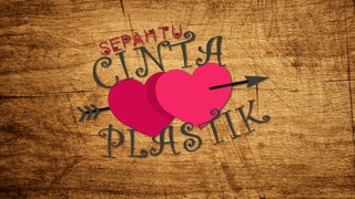 Sepahtu Cinta Plastik (2016)