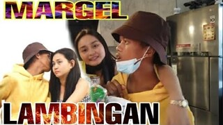 LAMBINGAN NG MARGEL | AKO SI MACKTV