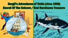 Tintin Classic Movie: Secret of The Unicorn (circa 1960)