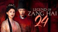[YOUKU] EP24/40 Legend of Zang Hai (2025)