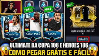 COMO PEGAR🔥 CARTAS ULTIMATE DA COPA 108+ & NOVOS HEROES 106 GRÁTIS E FÁCIL 🤩 | FIFA MOBILE 23