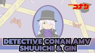 [Detective Conan AMV Gambar Sendiri] Kawaiku Naritai Gin (Shuuichi & Gin)