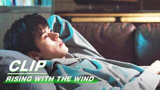 Jiang Hu Stayed at Xu Si’s House to Recuperate | Rising With the Wind EP25 | 我要逆风去 | iQIYI