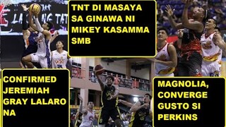 MIKEY WILLIAMS GUSTO SA SMB? TNT GALIT NA| JEREMIAH GRAY LALARO NA| 3 TEAMS AGAWAN KAY PERKINS