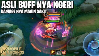 BUFF YANG MENGERIKAN - DAMAGE NYA JADI MAKIN NGERI! BISA SOLO KILL DARI EALY SAMPAI LATE GAME!